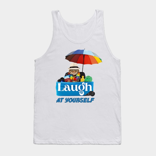 Laugh at yourself Tank Top by BOUTIQUE MINDFUL 